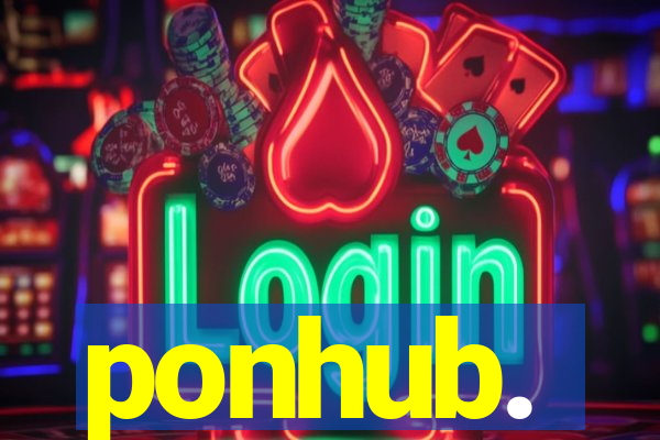 ponhub.