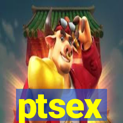 ptsex