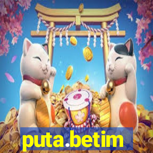 puta.betim