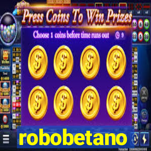 robobetano