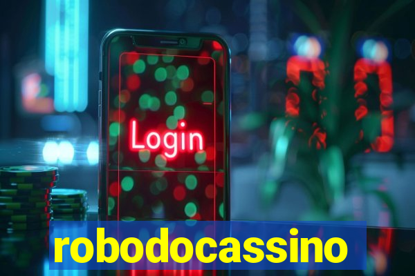 robodocassino