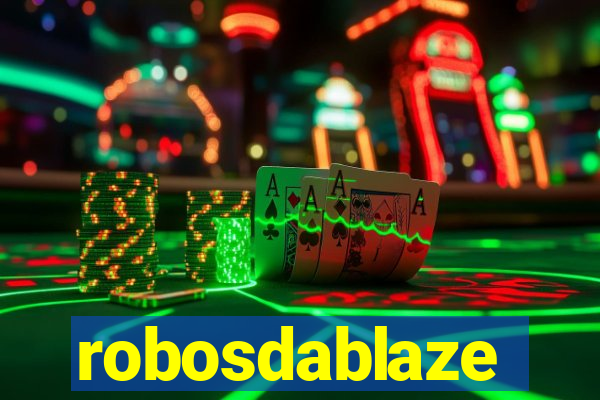 robosdablaze