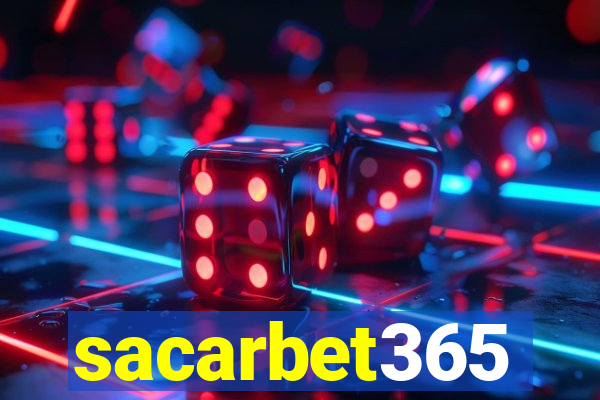 sacarbet365