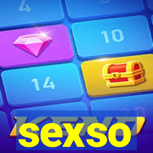 sexso