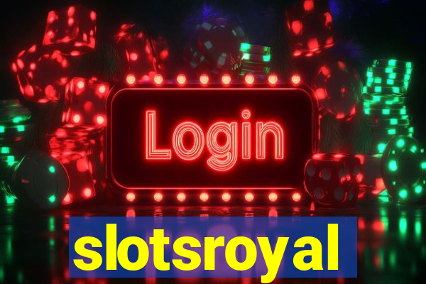 slotsroyal