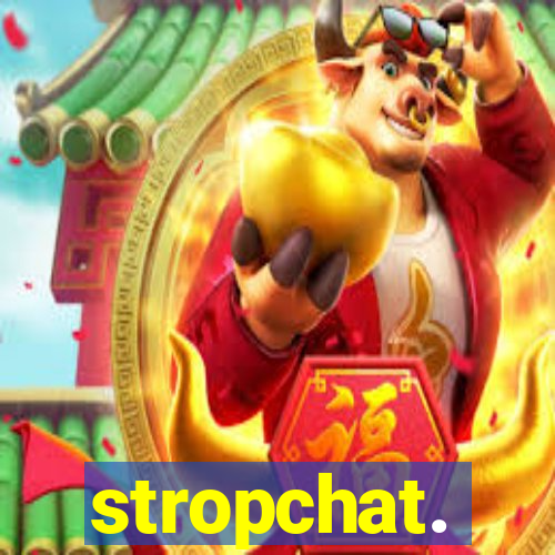 stropchat.