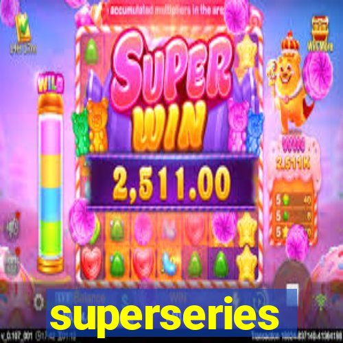 superseries