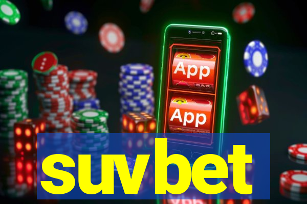 suvbet