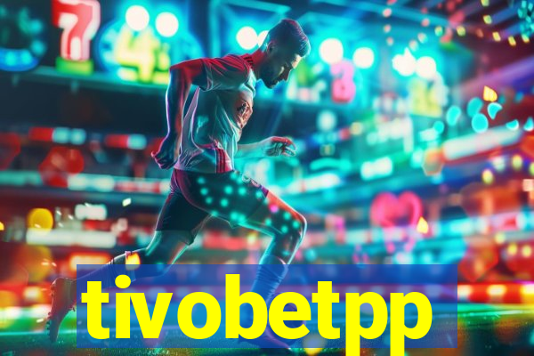 tivobetpp