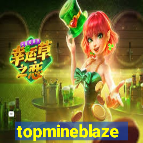 topmineblaze