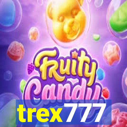 trex777