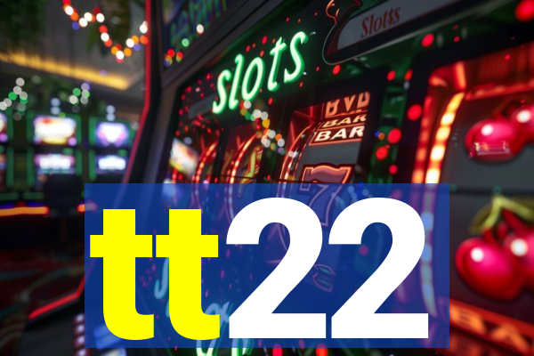 tt22