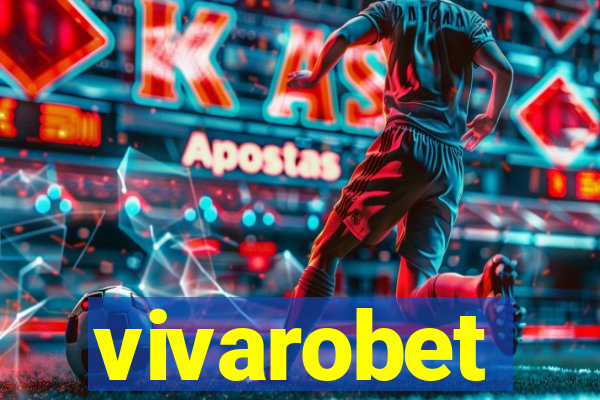 vivarobet