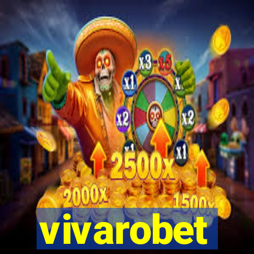 vivarobet