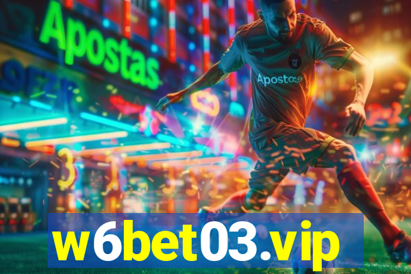 w6bet03.vip