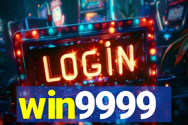 win9999