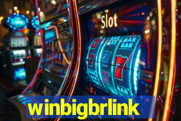 winbigbrlink