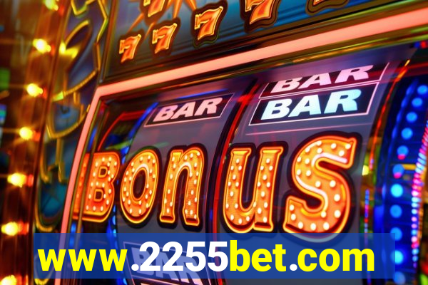 www.2255bet.com