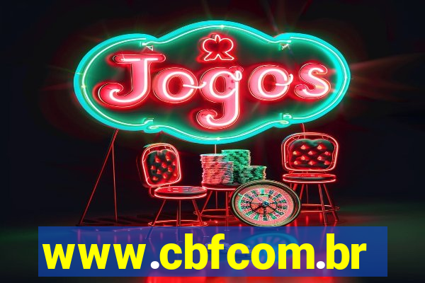 www.cbfcom.br