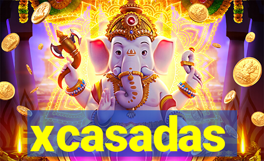 xcasadas