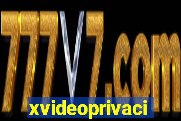 xvideoprivaci